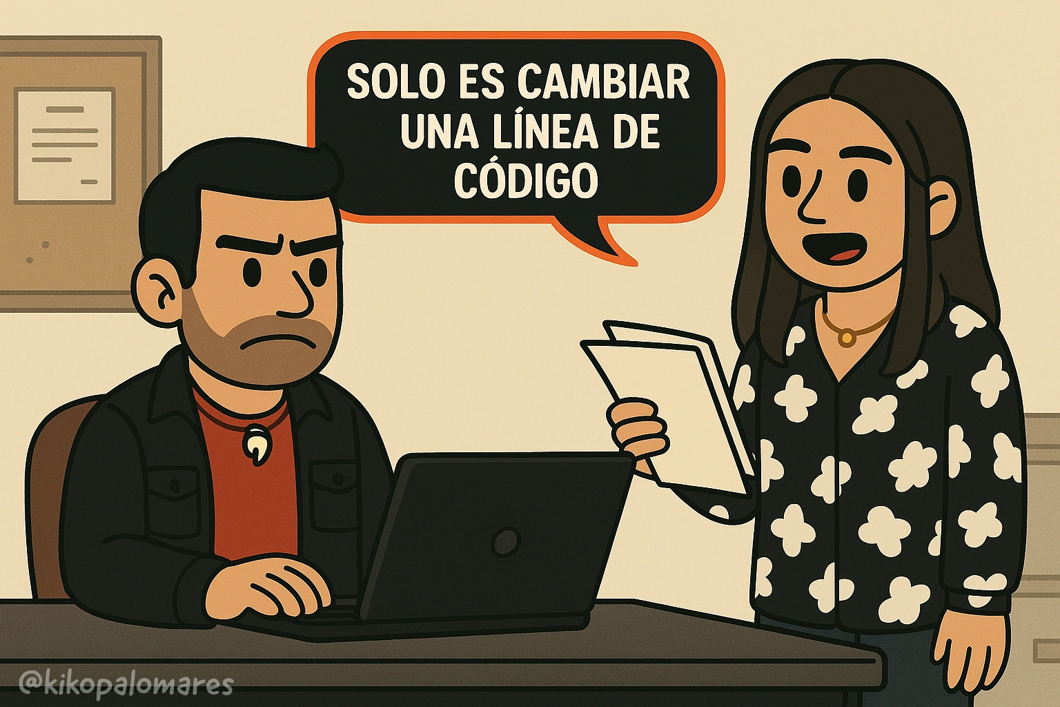 Kiko, sentado ante un portátil, escucha con cara de disgusto a una compañera que sostiene unos papeles y dice: «Solo es cambiar una línea de código».