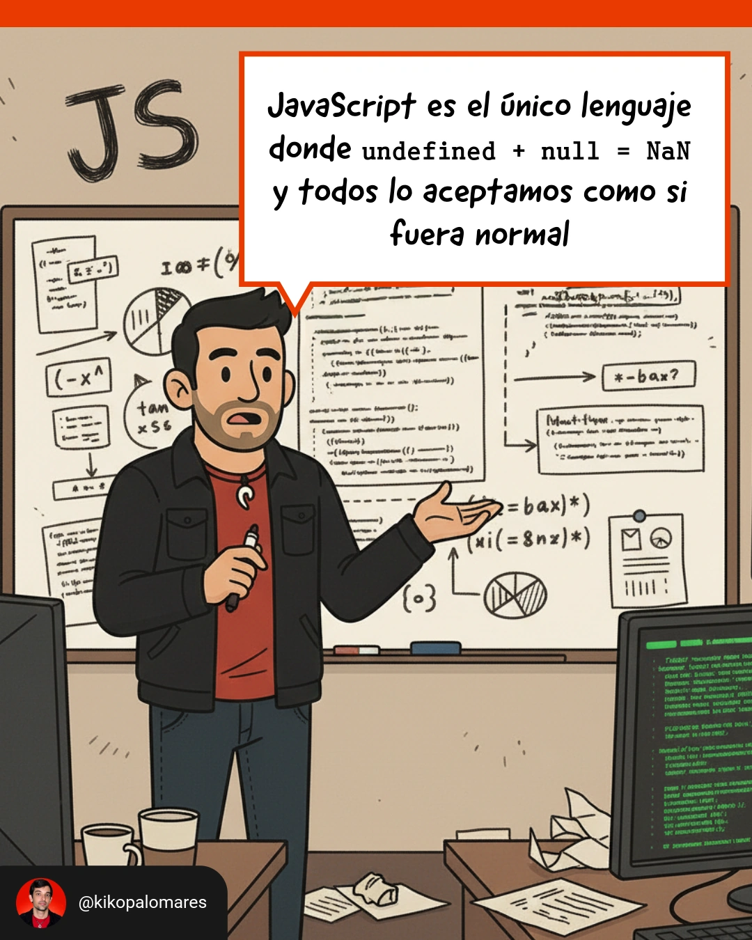 Kiko explica delante de una pizarra que JavaScript permite undefined más null igual a NaN y se acepta como normal.