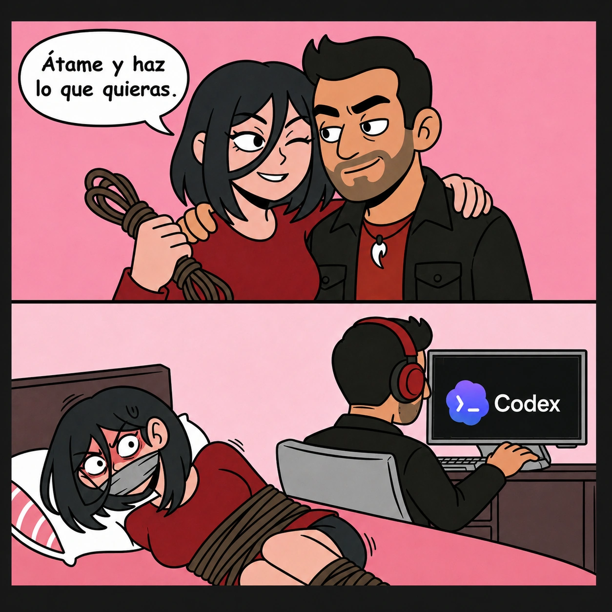 Una mujer le dice a Kiko: «Átame y haz lo que quieras». En la segunda viñeta ella está atada y él se pone a programar con Codex.